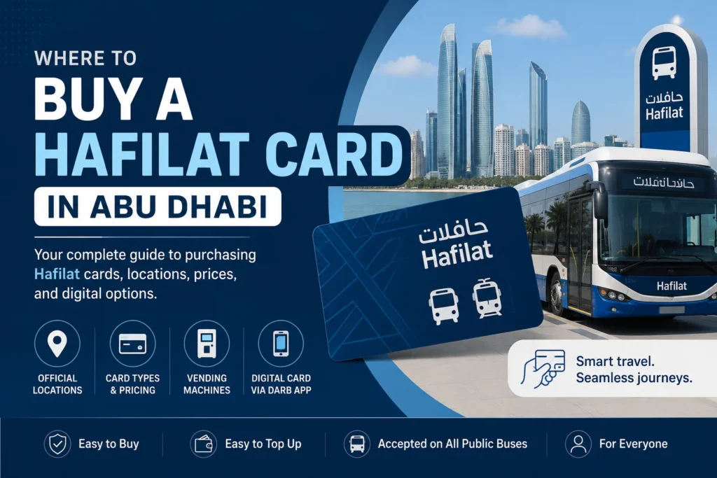 Where to Buy a Hafilat Card in Abu Dhabi Where to Buy a Hafilat Card in Abu Dhabi